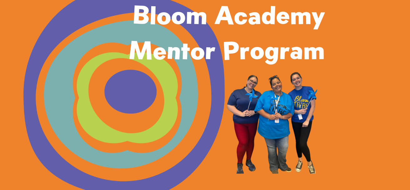 Bloom Academy Mentorship Program